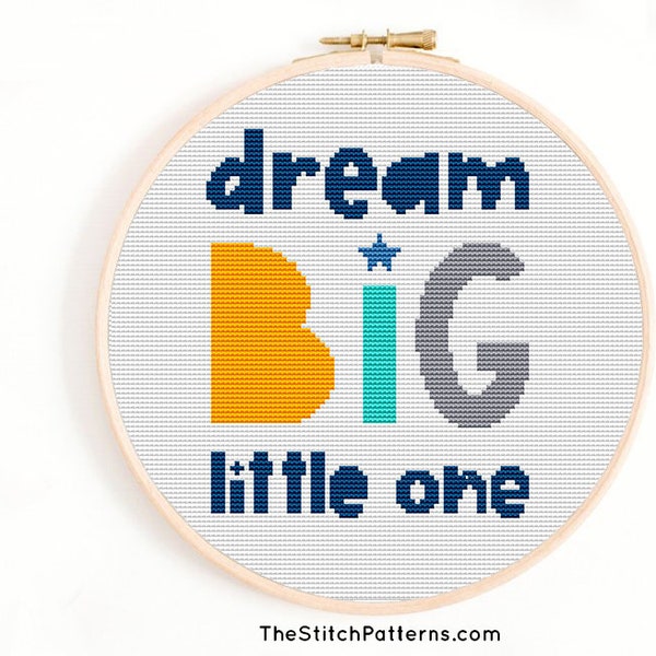 Dream Big little one, Baby Cross Stitch Pattern, Digital chart, nursery quote stitch, easy cross stitch, nightime, kids diy gif, dream big