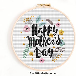 Happy mothers's day Cross Stitch Pattern, Mothers day gift, Counted Cross Stitch Pattern PDF,Instant Download PDF ,floral cross stitch,