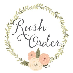 May include: A floral wreath with green leaves and pink and white flowers. The text "Rush Order" is written in gray inside the wreath.