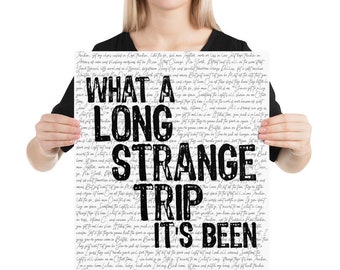 What a Long Strange Trip It's Been | Grateful Dead Song Lyric Poster