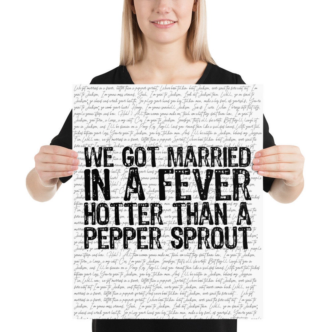 We Got Married in a Fever Hotter Than A Pepper Sprout Johnny Cash June  Carter Song Lyric Print - Etsy Israel