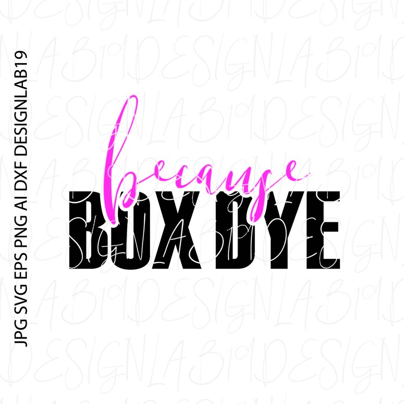 Because box dye SVG wine glass koozie hair dresser stylist | Etsy