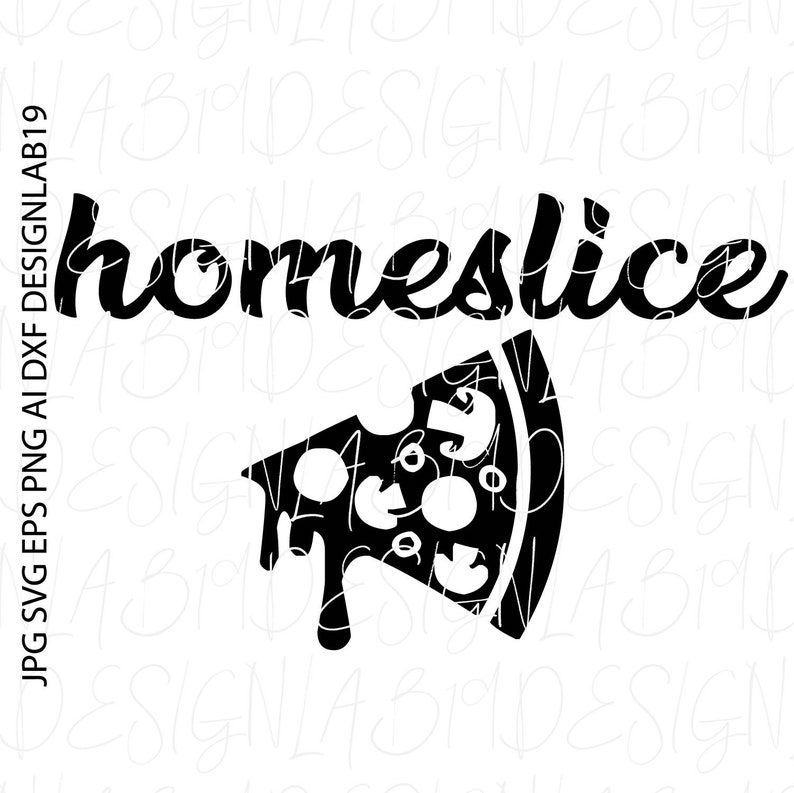 Download Homeslice home slice pizza planet shirt svg party ...