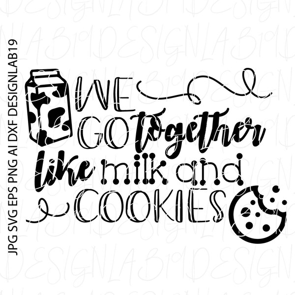 Cookies and Milk We Go Together Etsy