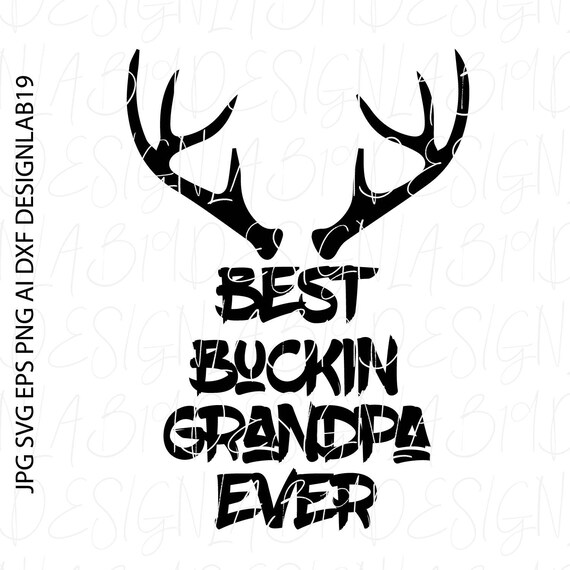 Free Free 69 Best Buckin Pawpaw Ever Svg SVG PNG EPS DXF File
