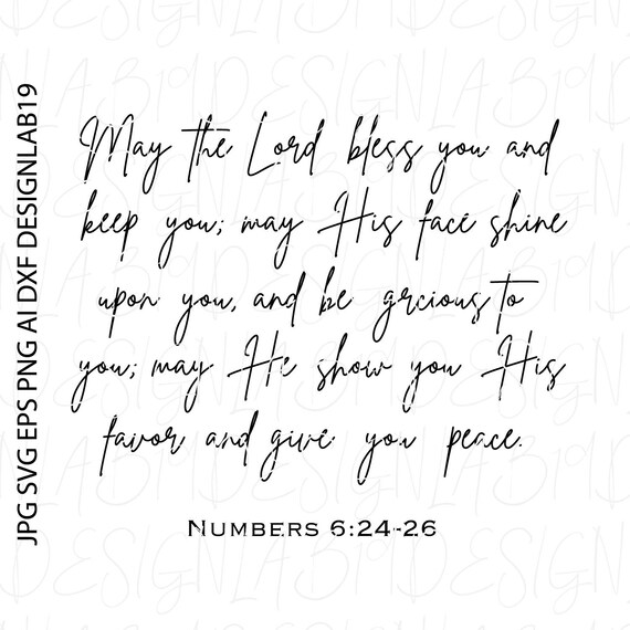 May The Lord Bless You And Keep You May His Face Shine Bible Etsy May The Lord Bless You And Keep You May His Face Shine Bible Etsy