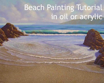 Beach painting tutorial in oil or acrylic, how to a paint a wave and beach scene, painting instructions, learn to paint the sea