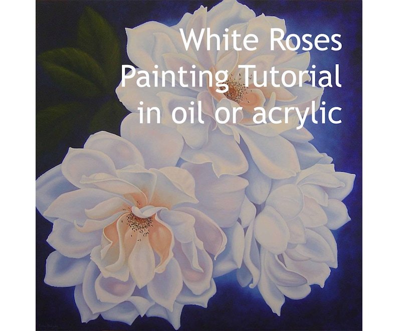 May include: A painting tutorial for white roses in oil or acrylic. The image shows three white roses with a blue background.