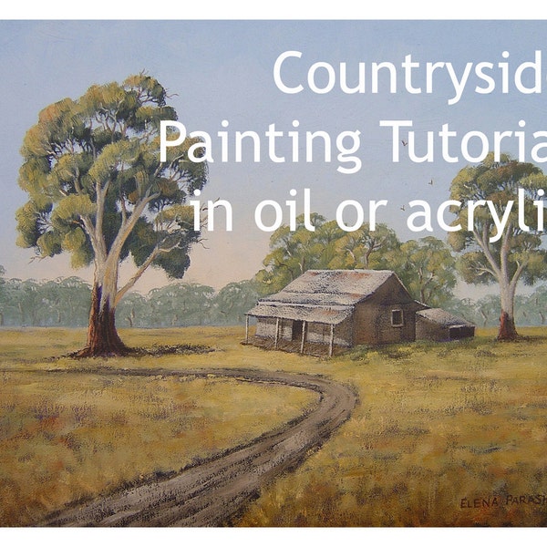 Countryside painting tutorial in oil or acrylic, how to a paint a landscape, painting instructions, homestead in the countryside, bush