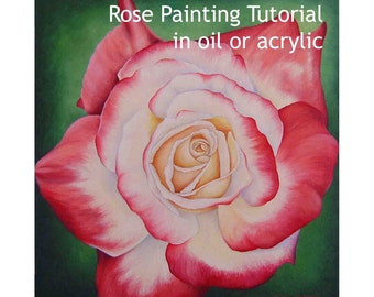 Rose painting tutorial in oil or acrylic, how to paint flowers, botanical painting instructions, paint a red rose in acrylics or oils