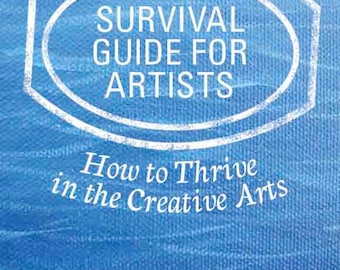 Book for creative people, how to be a successful artist or artisan, business guide for artists, self help, thrive in creative arts, dream