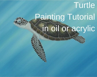 Turtle painting tutorial in oil or acrylic, how to a paint a turtle, painting instructions, marine art, wildlife painting