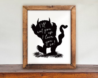 I'll Eat You Up I Love You So SVG, Iron-on, Printable File, I Love You So Cutting File, Kid's