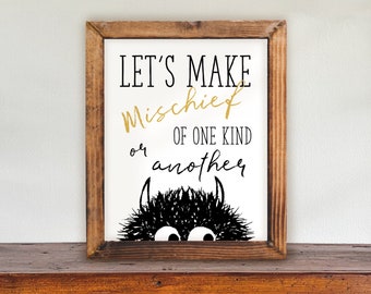 Wild Thing Decor | Let's Make Mischief of One Kind or Another | Wild Things Birthday | Wild Things Printable Poster Instant Download WT