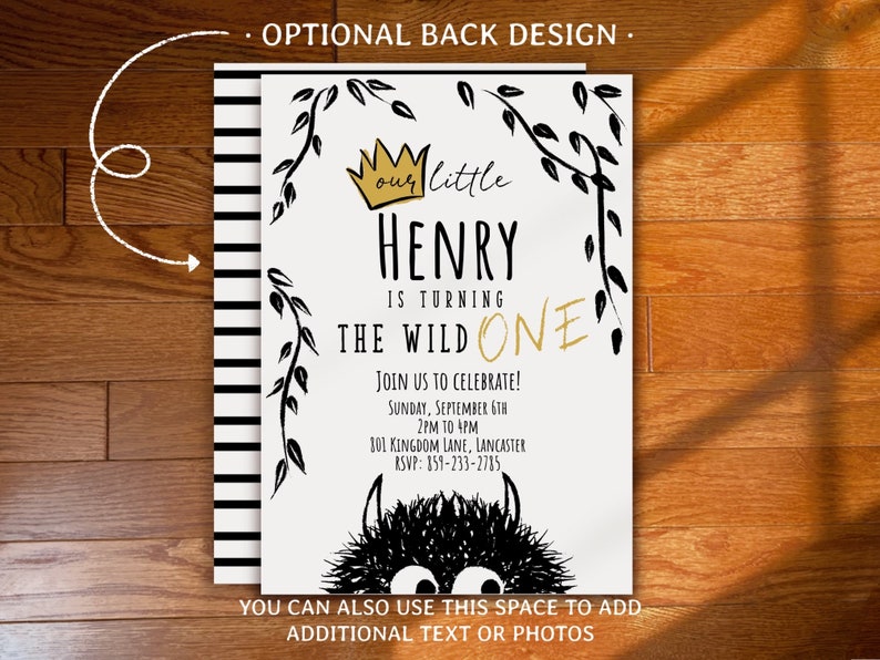 May include: A birthday invitation with the text "our little HENRY is turning THE WILD ONE". The design includes a gold crown, black and white foliage, and a black monster graphic. The invitation also includes event details.