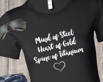 Mind of Steel Heart of Gold Spine of Titanium Spinal Fusion Support Spinal Surgery Scoliosis Shirt Tee Tank Top