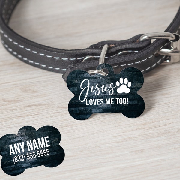 2 Sided Jesus Loves Me Too - Christian Religious Dog Tag - Custom Name - Dog Tags - Custom Tags - Dog Bone Tag