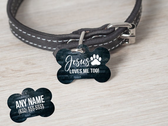 Jesus Loves Me Too Pet Tag 2-sided Christian Dog ID Custom