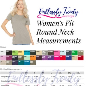 May include: A chart showing women's fit round neck t-shirt measurements in inches. The chart includes sizes XS, S, M, L, XL, 2XL, and 3XL. Measurements include body length, body length tolerance, body width, and body width tolerance.
