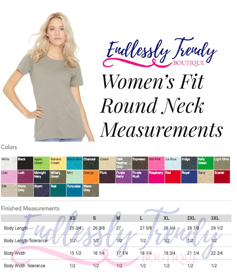 May include: A chart showing women's fit round neck t-shirt measurements in inches. The chart includes sizes XS, S, M, L, XL, 2XL, and 3XL. Measurements include body length, body length tolerance, body width, and body width tolerance.