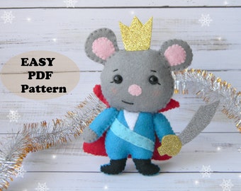 Felt Mouse King Ornament PDF Pattern: Nutcracker Sewing Tutorial (Digital Download)