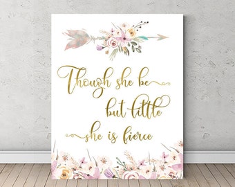 Though she be but little quote, Floral quote print, Digital download, Wildflower themed nursery,  Printable nursery decor, Watercolor floral