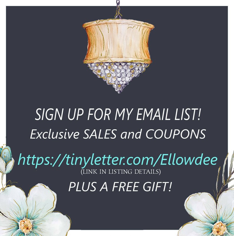 May include: Watercolor illustration featuring a chandelier with a beige lampshade and crystal accents, hanging against a dark gray background. Text reads: "SIGN UP FOR MY EMAIL LIST! Exclusive SALES and COUPONS" with a link and "PLUS A FREE GIFT!"