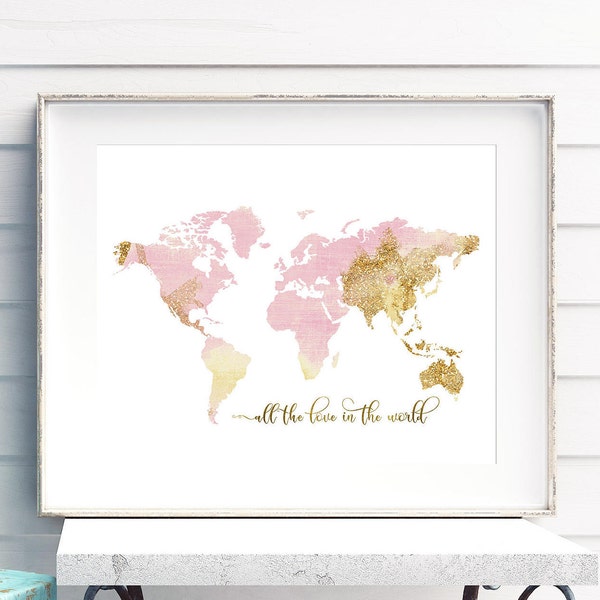 World map, Pink and gold, nursery decor, All the love in the world, World Map print, Printable, globe, nursery decor, wall art, baby shower