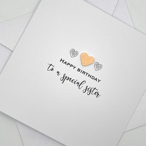 Handmade Sister Birthday Card with Hearts. Happy birthday Sister. Birthday Card for Sister. Special Sister