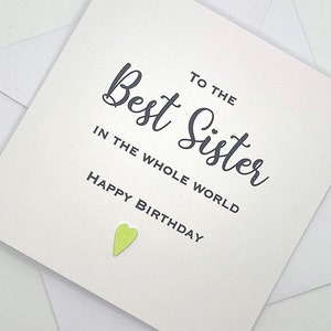 SISTER Birthday Card. Handmade Personalised Birthday Card for a Sister. To the Best Sister in the Whole World