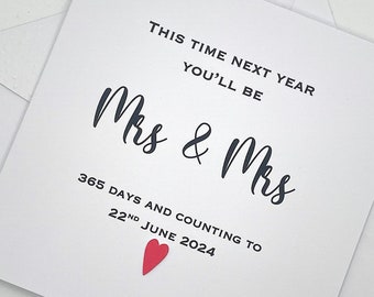 Wedding Countdown Card Personalised. This Time Next year We'll Be Mr & Mrs, Mrs and Mrs, Mr and Mr. 365 days. Wedding Countdown Gift.