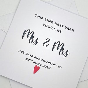 Wedding Countdown Card Personalised. This Time Next year We'll Be Mr & Mrs, Mrs and Mrs, Mr and Mr. 365 days. Wedding Countdown Gift. image 1