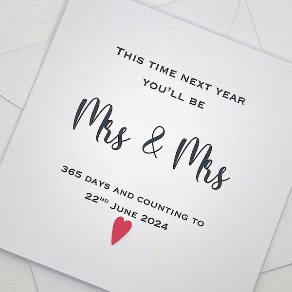 Wedding Countdown Card Personalised. This Time Next year We'll Be Mr & Mrs, Mrs and Mrs, Mr and Mr. 365 days. Wedding Countdown Gift.
