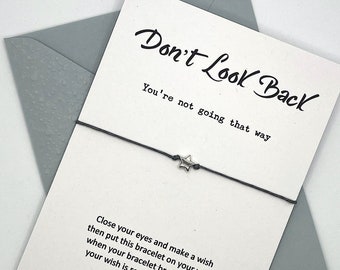 Don't Look Back Wish Bracelet. Motivational Gift. You're not going that way. Adjustable Friendship Bracelet, Encouragement, Affirmation