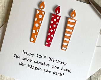 Personalised 100th Birthday Card. 100 Years Old Birthday Card for her, him, age 100, hundred. The more candles you have, the bigger the wish