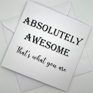 Carte de voeux absolument géniale - Message inspirant « C'est ce que vous êtes » - Design minimaliste, carte Just Because, pour lui pour elle