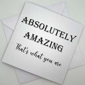 Carte de voeux absolument incroyable - Message inspirant « C'est ce que vous êtes » - Design minimaliste, carte Just Because, pour lui pour elle