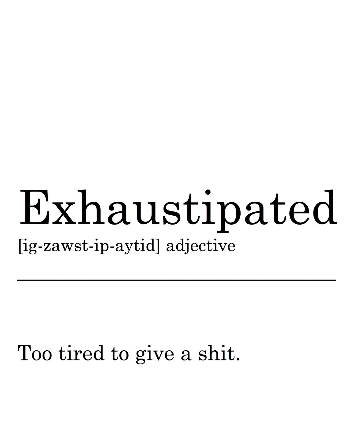 Exhaustipated Definition Print. Printable Art Wall Decor Etsy Australia