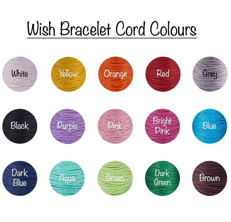May include: A chart of 15 different colored cords for making wish bracelets. The colors include white, yellow, orange, red, grey, black, purple, pink, bright pink, blue, dark blue, aqua, green, dark green, and brown.