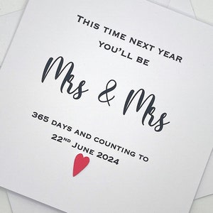 Wedding Countdown Card Personalised. This Time Next year We'll Be Mr & Mrs, Mrs and Mrs, Mr and Mr. 365 days. Wedding Countdown Gift. image 4