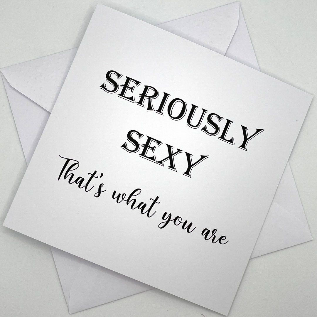 Seriously Sexy That