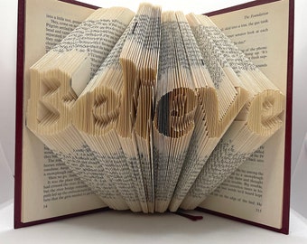 BELIEVE Book Folding Pattern. DIY gift for book art. Template with step by step instructions. Very easy, no measuring required. Printables