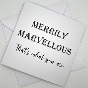Carte de voeux Merrily Marvelous - Message inspirant « C'est ce que vous êtes » - Design minimaliste, carte Just Because, pour lui pour elle