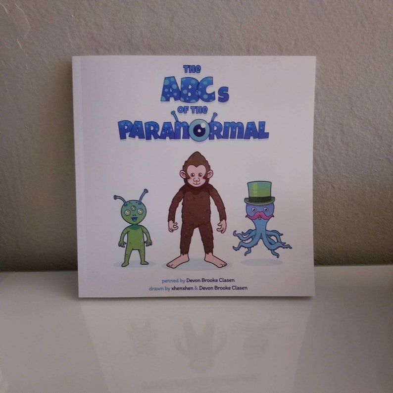 The ABCs of the Paranormal fun, fascinating children's book about aliens, Bigfoot, psychics, tulpas for smart, inquisitive, curious kids image 1
