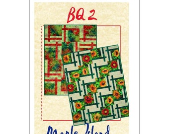 BQ 2 Quilt Pattern by Debbie Bowles for Maple Island Quilts - MIQ 965