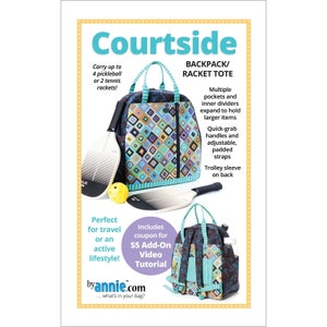 By Annie Pattern- Courtside- Pickleball Backpack/duffle Bag