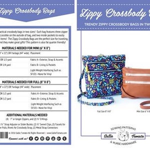May include: A sewing pattern for two sizes of crossbody bags, a mini bag measuring 6 inches by 8 inches and a full size bag measuring 8 inches by 8 inches. The pattern includes instructions for making the bags with three zipper pockets, two inside pockets, and a strap. The pattern is called "Lippy Crossbody Bags" and is from Calle & Purse Hardware.