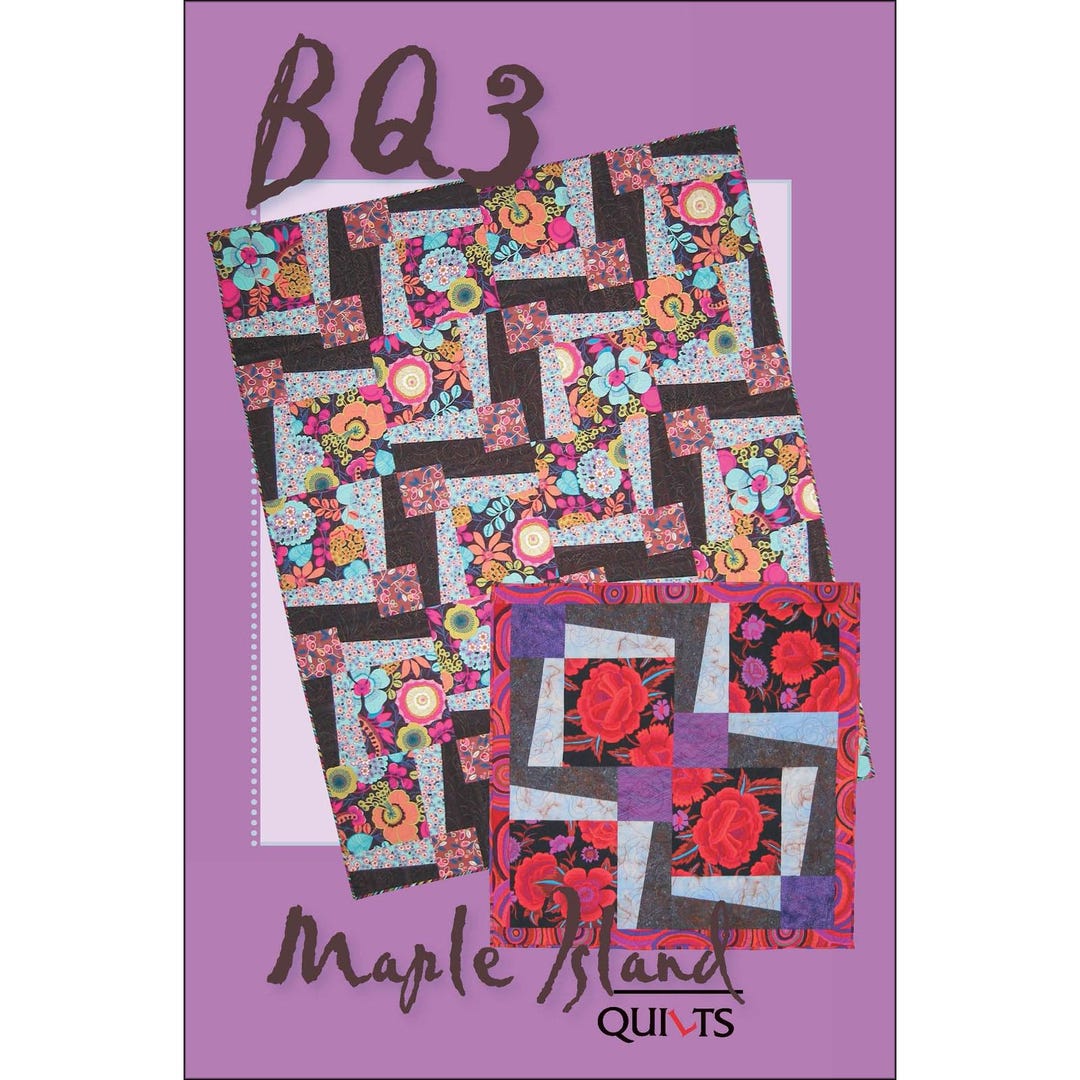 BQ 3 Quilt Pattern by Debbie Bowles for Maple Island Quilts - MIQ 233 ...