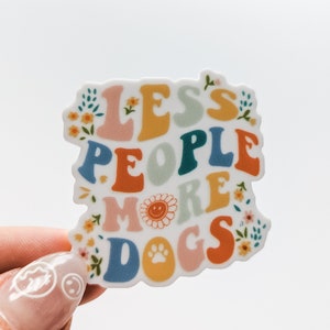 Less People More Dogs / PLASTIC Add on / 11C1