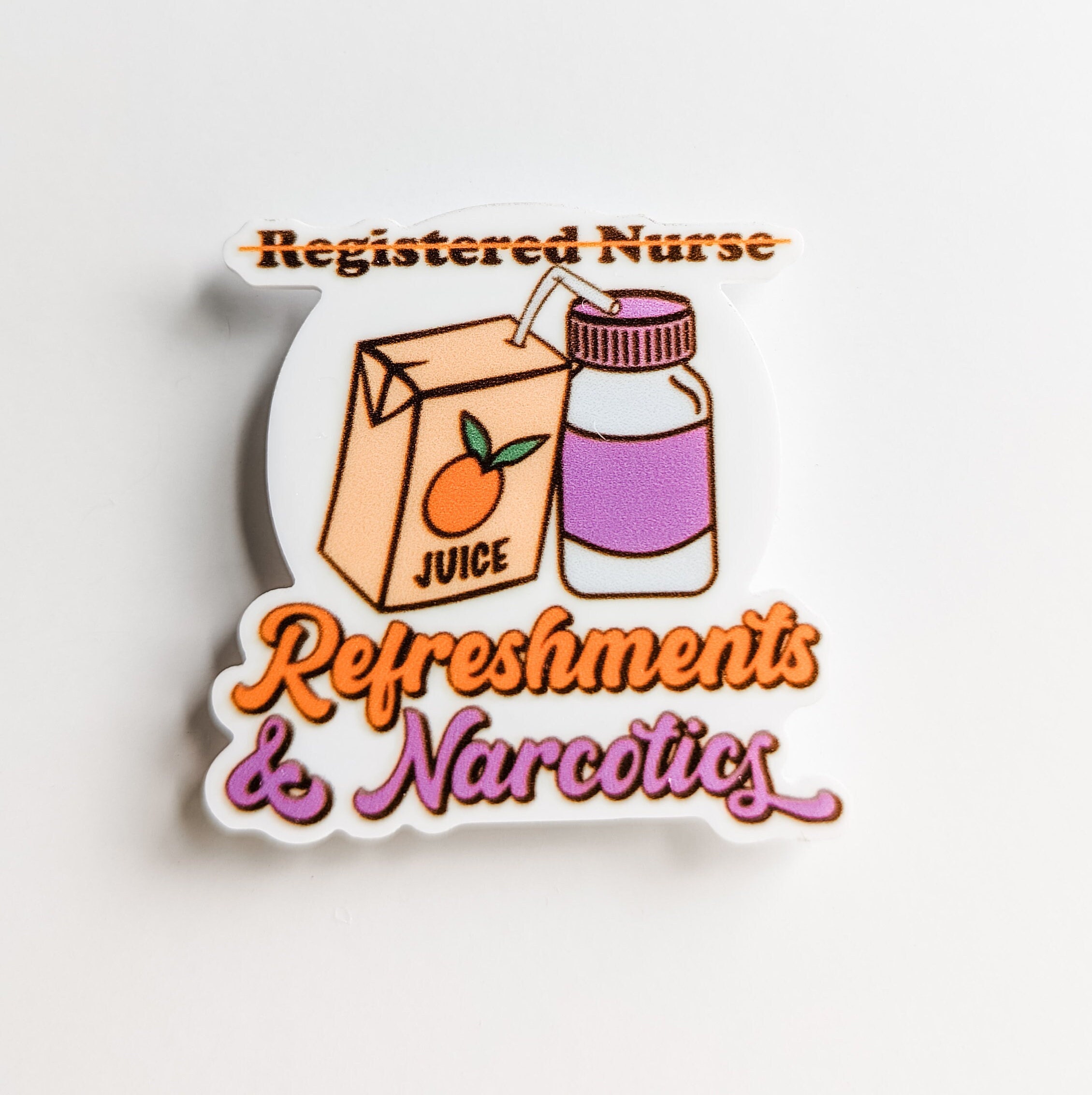 Funny Nurse Badge Reel Refreshments and Narcotics ID Badge Holder